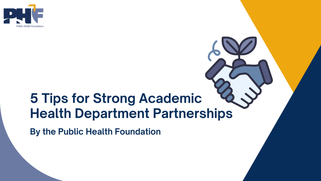 5 Tips for Strong Academic Health Department Partnerships